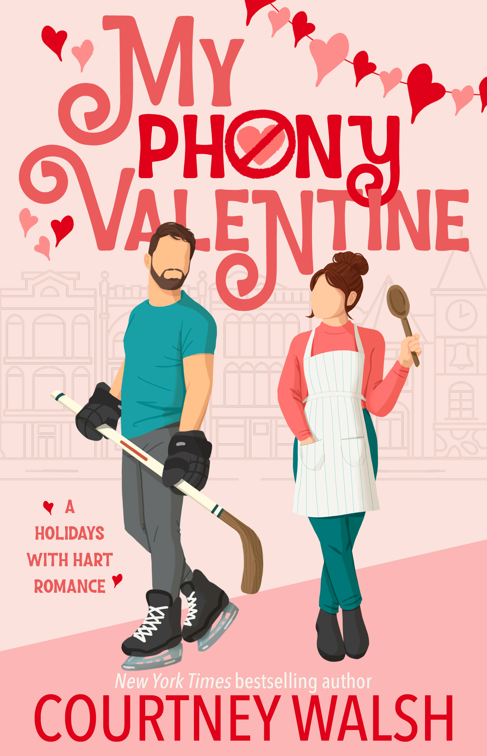 My Phony Valentine from the Holidays with Hart series by Courtney Walsh