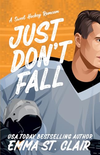 Just Don't Fall from the Sweater Weather romance series