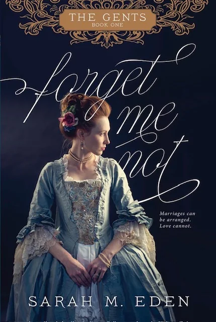 Forget Me Not by Sarah M. Eden book cover